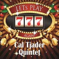 Cal Tjader Quintet – Lets play again