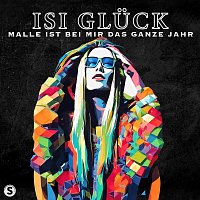 Isi Gluck – Malle ist bei mir das ganze Jahr