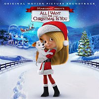 Various  Artists – Mariah Carey's All I Want for Christmas Is You (Original Motion Picture Soundtrack)