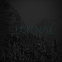 Liminal – Liminal