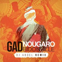 Gad Elmaleh, Angelique Kidjo – Bidonville [DJ Abdel Remix]