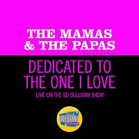 The Mamas & The Papas – Dedicated To The One I Love [Live On The Ed Sullivan Show, June 11, 1967]