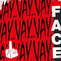 Face – VAY VAY VAY