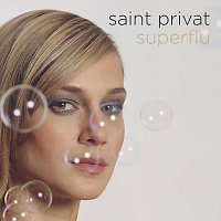 Saint Privat – Superflu