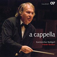 Kammerchor Stuttgart, Frieder Bernius – a cappella