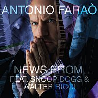 Antonio Farao – News from... (feat. Snoop Dogg, Walter Ricci) [Radio Edit]