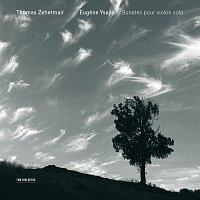 Thomas Zehetmair – Ysaye: Sonates Pour Violon Solo