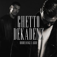Robbie Banks, Asche – ghettodekadenz