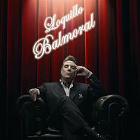 Loquillo – Balmoral