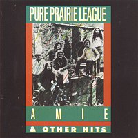 Pure Prairie League – Aimee And Other Hits