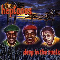 The Heptones – Deep In The Roots