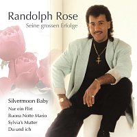 Randolph Rose – Seine groszen Erfolge