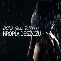 DONA, Tobiass – Kroplą Deszczu