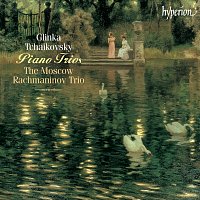 Moscow Rachmaninov Trio – Glinka & Tchaikovsky: Piano Trios