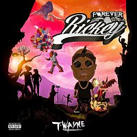 T-Wayne – Forever Ricky