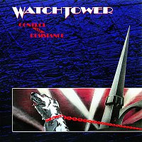 Watchtower – Control and Resistance