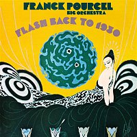 Franck Pourcel – Flash Back to 1930 (Remasterisé en 2018)