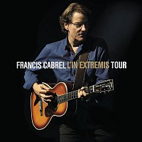 Francis Cabrel – L'In Extremis Tour (Live)