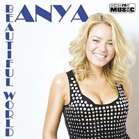 Anya – Beautiful World