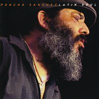 Poncho Sanchez – Latin Soul [Live]