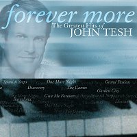 John Tesh – Forever More: The Greatest Hits Of John Tesh