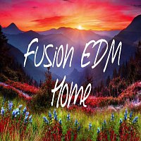 Fusion EDM – Home