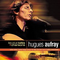 Hugues Aufray – Les Plus Belles Chansons