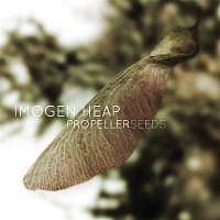 Imogen Heap – Propeller Seeds
