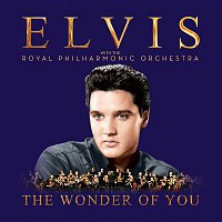 Elvis Presley & The Royal Philharmonic Orchestra – The Wonder of You: Elvis Presley with the Royal Philharmonic Orchestra