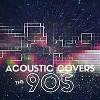 Různí interpreti – Acoustic Covers the 90s