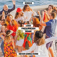 Never Going Home [Lost Frequencies Remix]