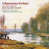 Přední strana obalu CD Hahn: A Chloris, Chansons grises & Other Songs