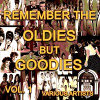 Různí interpreti – Remember The Oldies But Goodies, Vol. 1