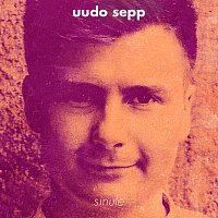 Uudo Sepp – Sinule