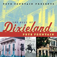 Přední strana obalu CD Pete Fountain Presents The Best Of Dixieland: Pete Fountain