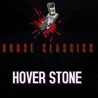 Hover Stone – House Classics