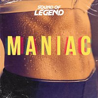 Sound Of Legend – Maniac
