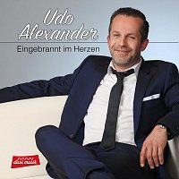 Udo Alexander – Eingebrannt im Herzen