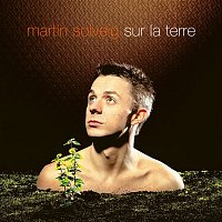 Martin Solveig – Sur la Terre