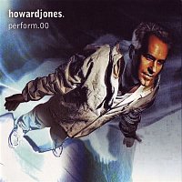 Howard Jones – Perform.00 (2000 Re-Record)