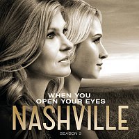 Nashville Cast, Sam Palladio, Clare Bowen – When You Open Your Eyes