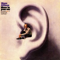 Mose Allison – Mose In Your Ear [Live]