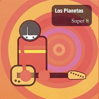 Los Planetas – Super 8