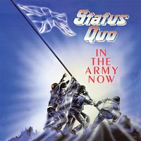 Status Quo – In The Army Now