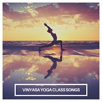 Různí interpreti – Vinyasa Yoga Class Songs