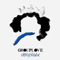 Grouplove – Deleter (ayokay Remix)