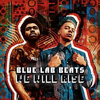 Blue Lab Beats – We Will Rise