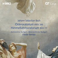 Johann Sebastian Bach: Osteroratorium BWV 249 & Himmelfahrtsoratorium BWV 11