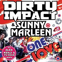 Dirty Impact, Sunny Marleen – One Love
