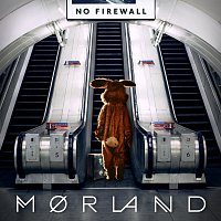 Morland – No Firewall